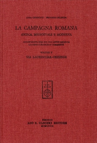 La campagna romana antica, medioevale e moderna - Vol. 5 - Librerie.coop La campagna romana antica, medioevale e moderna - Vol. 5 - Librerie.coop