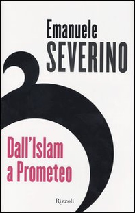 Dall'Islam a Prometeo - Librerie.coop