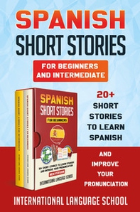 Spanish short stories for beginners and intermediate - Librerie.coop