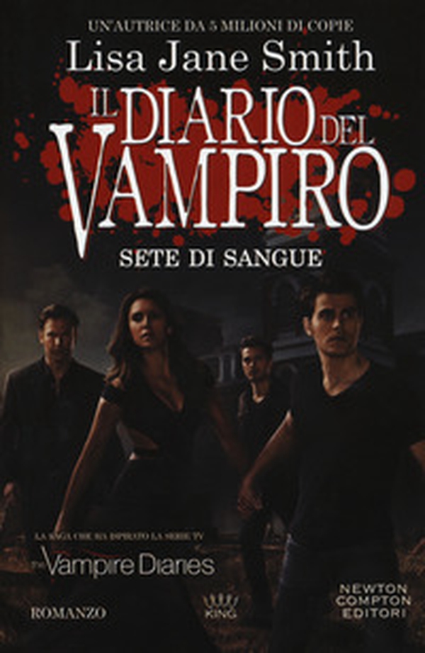 Sete di sangue. Il diario del vampiro - Librerie.coop Sete di sangue. Il diario del vampiro - Librerie.coop