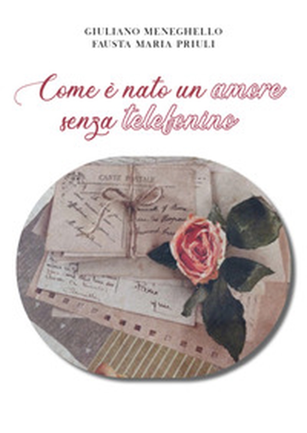 Come è nato un amore senza telefonino - Librerie.coop Come è nato un amore senza telefonino - Librerie.coop