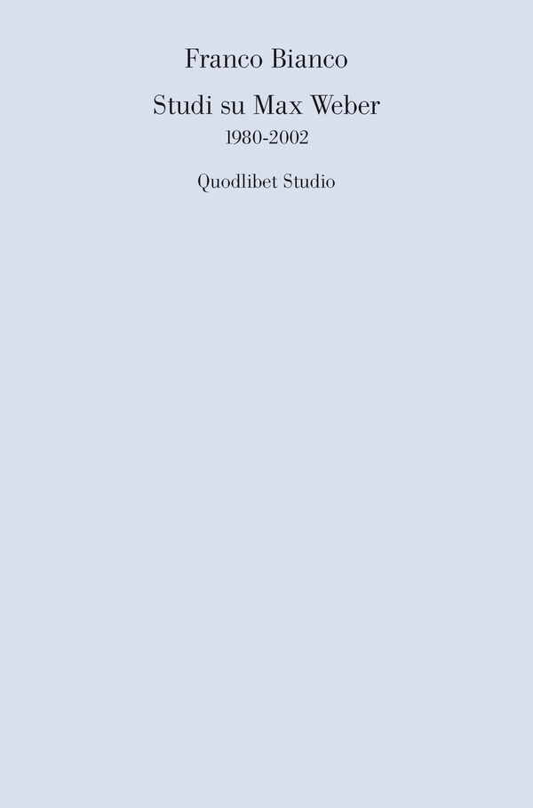 Studi su Max Weber 1980-2002 - Librerie.coop Studi su Max Weber 1980-2002 - Librerie.coop
