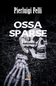Ossa sparse - Librerie.coop