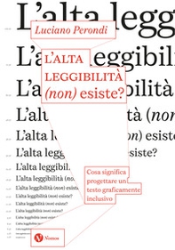 L'alta leggibilità (non) esiste? Cosa significa progettare un testo graficamente inclusivo - Librerie.coop L'alta leggibilità (non) esiste? Cosa significa progettare un testo graficamente inclusivo - Librerie.coop