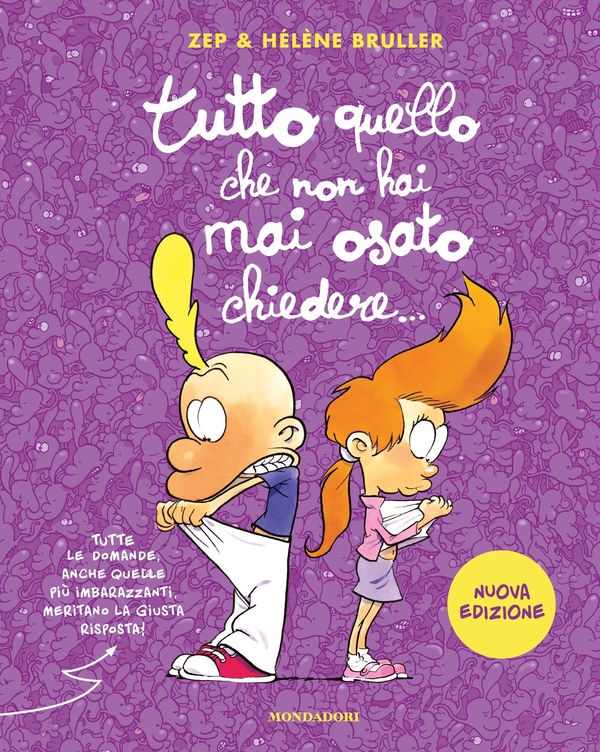 Tutto quello che non hai mai osato chiedere... (Nuova edizione) - Librerie.coop Tutto quello che non hai mai osato chiedere... (Nuova edizione) - Librerie.coop