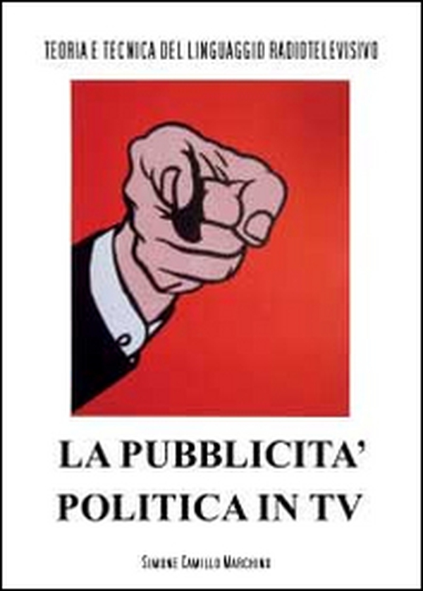 La pubblicità politica in tv - Librerie.coop La pubblicità politica in tv - Librerie.coop