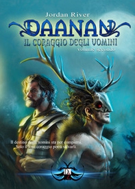 Daanan. Il coraggio degli uomini - Vol. 2 - Librerie.coop Daanan. Il coraggio degli uomini - Vol. 2 - Librerie.coop