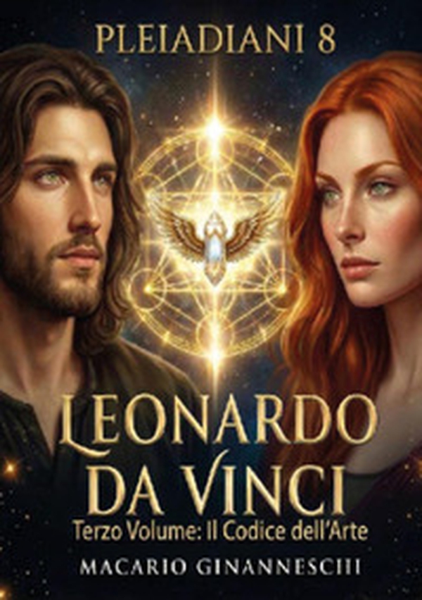 Pleiadiani. Leonardo Da Vinci - Vol. 3 - Librerie.coop