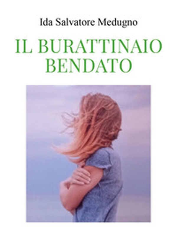 Il burattinaio bendato - Librerie.coop Il burattinaio bendato - Librerie.coop