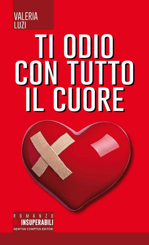Ti odio con tutto il cuore - Librerie.coop Ti odio con tutto il cuore - Librerie.coop