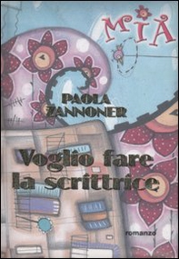 Voglio fare la scrittrice - Librerie.coop
