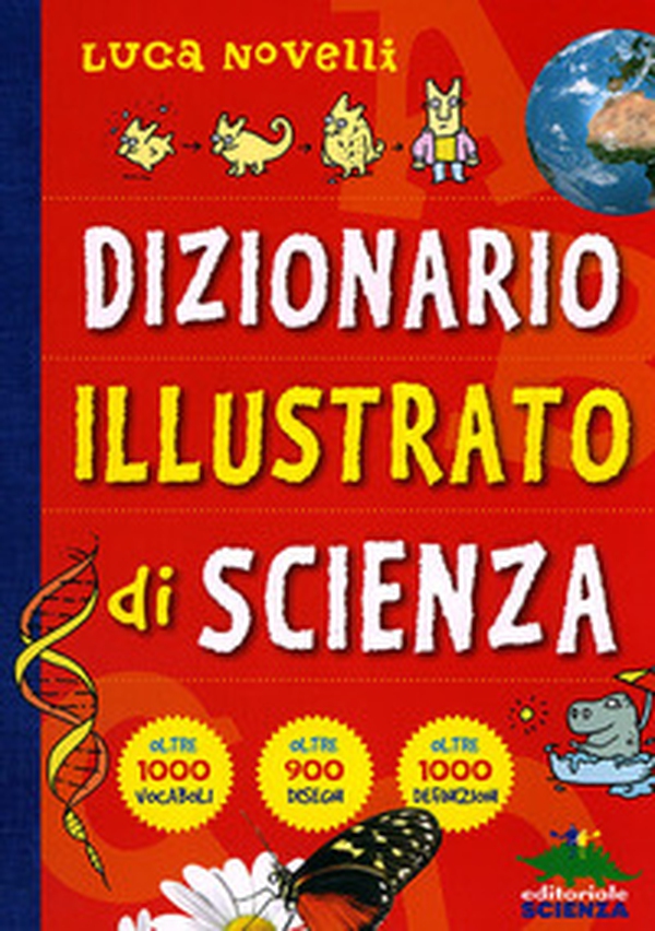 Dizionario illustrato di scienza - Librerie.coop Dizionario illustrato di scienza - Librerie.coop