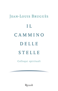 Il cammino delle stelle - Librerie.coop Il cammino delle stelle - Librerie.coop