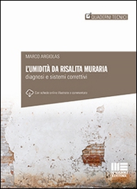 L'umidità da risalita muraria. Diagnosi e sistemi correttivi - Librerie.coop