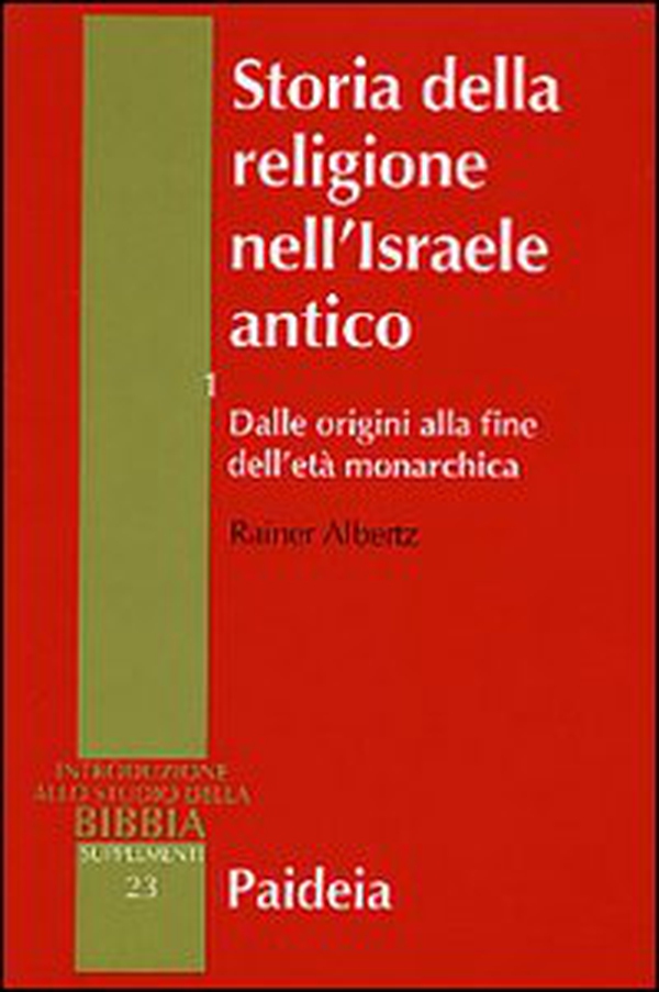 Storia della religione nell'Israele antico - Librerie.coop