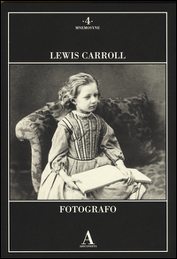 Lewis Carroll fotografo - Librerie.coop Lewis Carroll fotografo - Librerie.coop