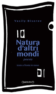 Natura d'altri mondi. Testo russo a fronte - Librerie.coop