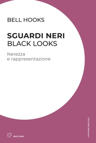 Sguardi neri / Black Looks - Librerie.coop
