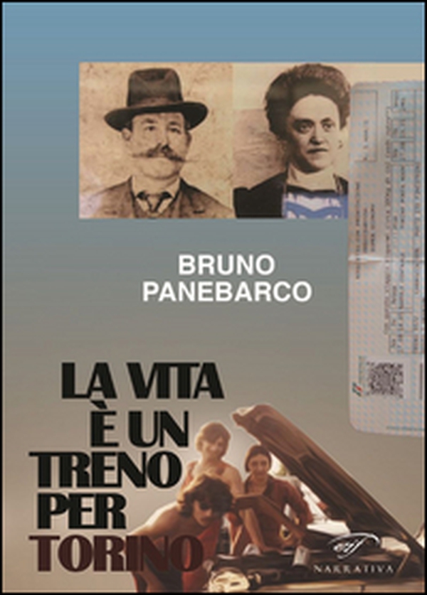 La vita è un treno per Torino - Librerie.coop La vita è un treno per Torino - Librerie.coop