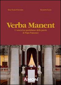 Verba manent. L'«enciclica quotidiana» delle parole di papa Francesco - Librerie.coop