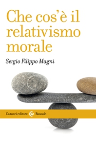 Che cos'è il relativismo morale - Librerie.coop Che cos'è il relativismo morale - Librerie.coop