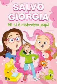 Mi si è ristretto papà! - Librerie.coop Mi si è ristretto papà! - Librerie.coop