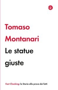 Le statue giuste - Librerie.coop Le statue giuste - Librerie.coop