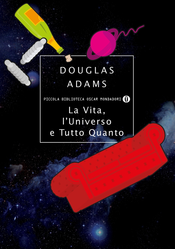 La vita, l'Universo e tutto quanto - Librerie.coop La vita, l'Universo e tutto quanto - Librerie.coop