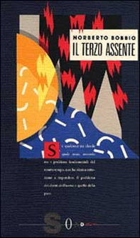 Il terzo assente. Saggi e discorsi sulla pace e la guerra - Librerie.coop Il terzo assente. Saggi e discorsi sulla pace e la guerra - Librerie.coop