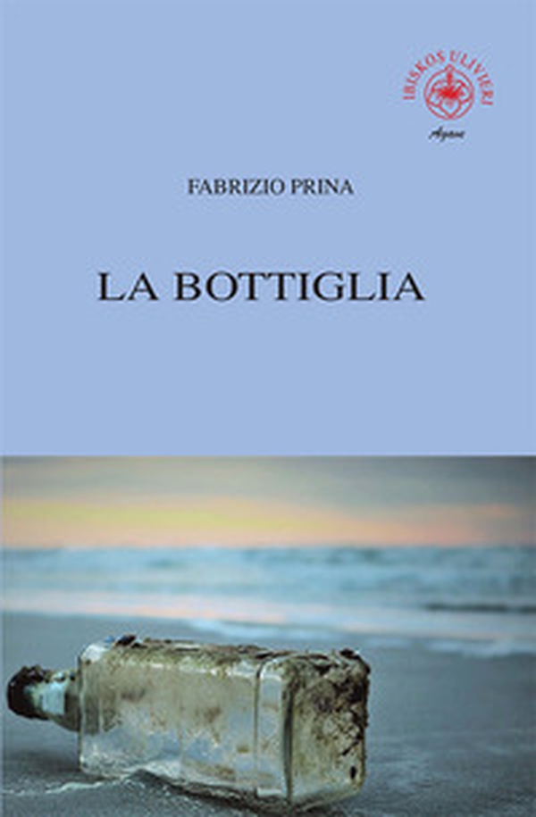 La bottiglia - Librerie.coop La bottiglia - Librerie.coop