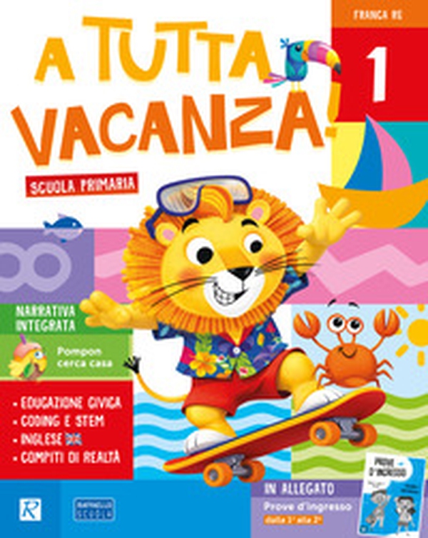 A tutta vacanza. Per la scuola primaria - Vol. 1 - Librerie.coop