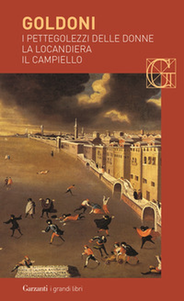 I pettegolezzi delle donne-La locandiera-Il campiello - Librerie.coop I pettegolezzi delle donne-La locandiera-Il campiello - Librerie.coop