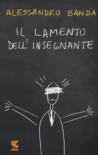 Il lamento dell'insegnante - Librerie.coop
