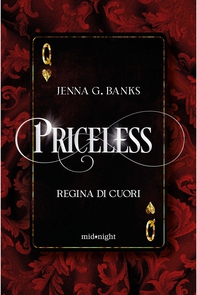 Priceless. Regina di cuori - Librerie.coop