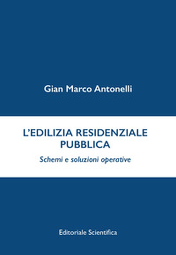 L'edilizia residenziale pubblica. Schemi e soluzioni operative - Librerie.coop L'edilizia residenziale pubblica. Schemi e soluzioni operative - Librerie.coop