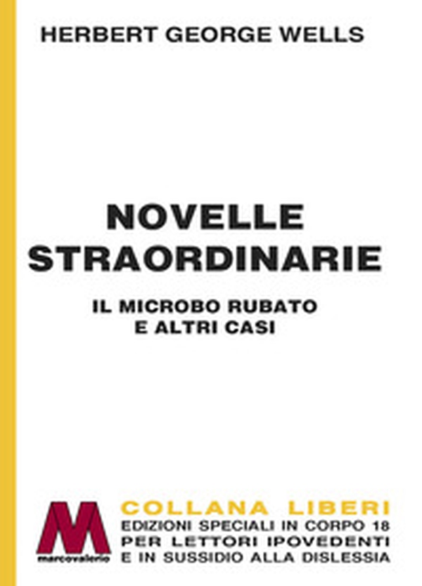 Novelle straordinarie. Il microbo rubato e altri casi - Librerie.coop Novelle straordinarie. Il microbo rubato e altri casi - Librerie.coop