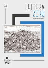 Lettera zero. Autori, libri e dissonanze - Vol. 2 - Librerie.coop