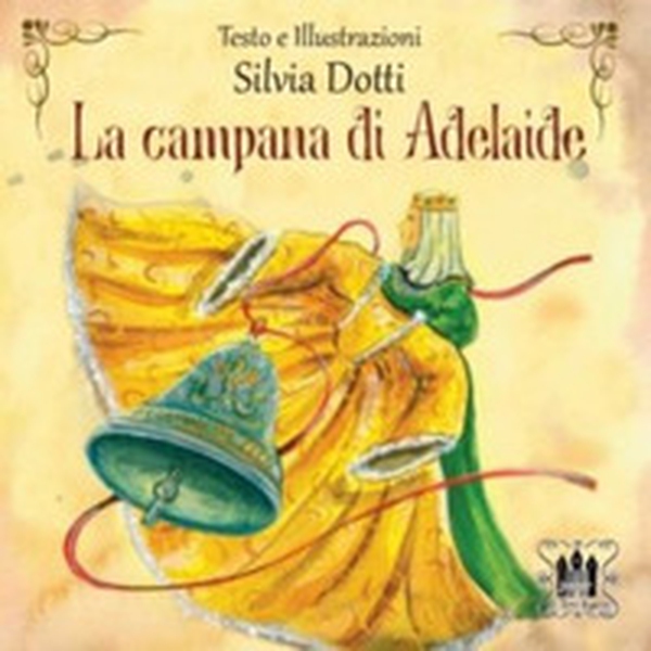 La campana di Adelaide - Librerie.coop La campana di Adelaide - Librerie.coop