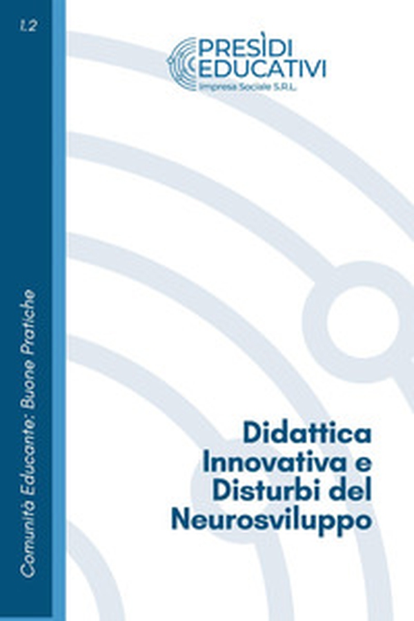 Didattica innovativa e disturbi del neurosviluppo - Librerie.coop Didattica innovativa e disturbi del neurosviluppo - Librerie.coop