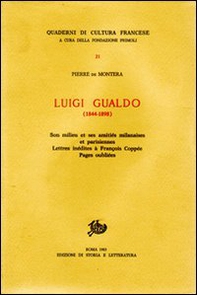 Luigi Gualdo (1844-1898). Son milieu et ses amitiés milanaises et parisiennes. Lettres inédites à François Coppée. Pages inédites - Librerie.coop