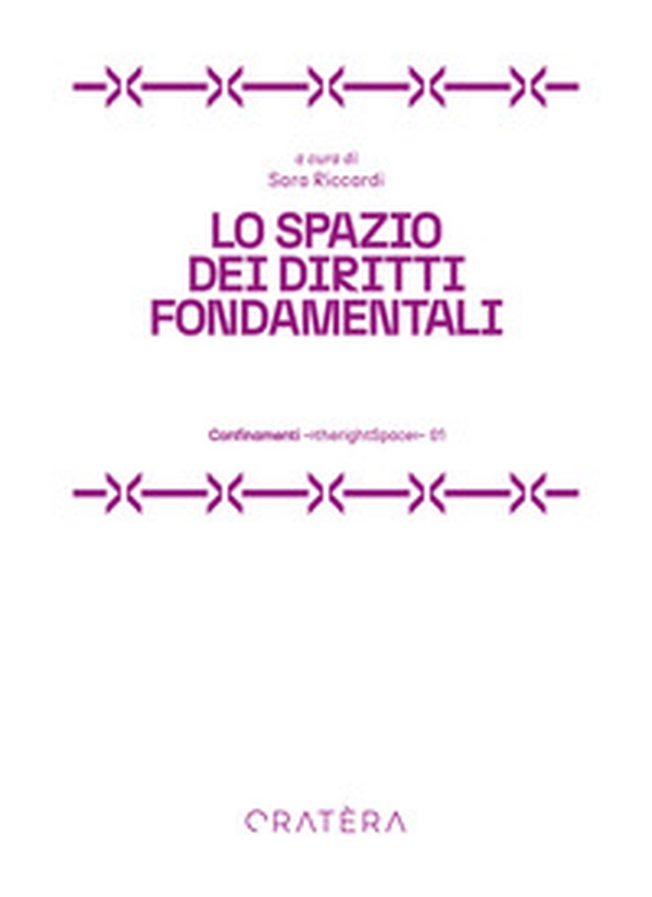 Lo spazio dei diritti fondamentali - Librerie.coop Lo spazio dei diritti fondamentali - Librerie.coop