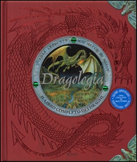 Dragologia. Il libro completo dei draghi - Librerie.coop