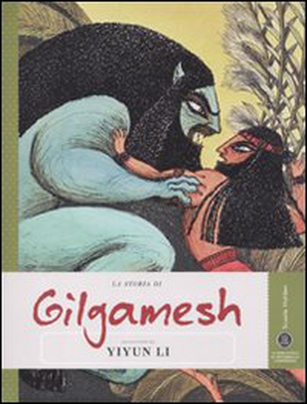 La storia di Gilgamesh raccontata da Yiyun Li - Librerie.coop La storia di Gilgamesh raccontata da Yiyun Li - Librerie.coop