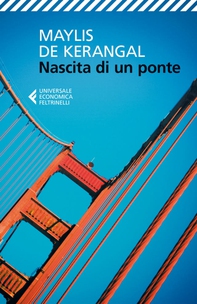 Nascita di un ponte - Librerie.coop Nascita di un ponte - Librerie.coop