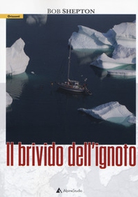 Il brivido dell'ignoto - Librerie.coop Il brivido dell'ignoto - Librerie.coop