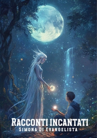 Racconti incantati - Librerie.coop