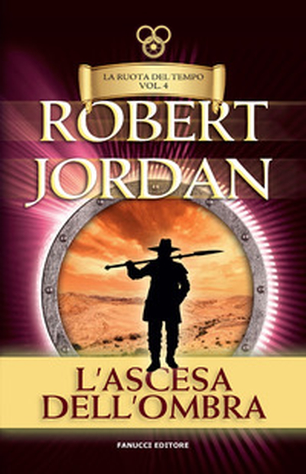 L'ascesa dell'ombra. La ruota del tempo. Vecchia ediz. - Librerie.coop L'ascesa dell'ombra. La ruota del tempo. Vecchia ediz. - Librerie.coop