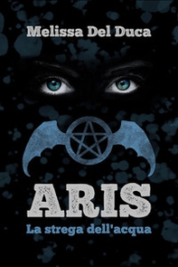 Aris. La strega dell'acqua - Librerie.coop