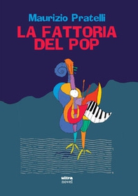 La fattoria del pop - Librerie.coop