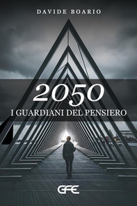 2050 I guardiani del pensiero - Librerie.coop